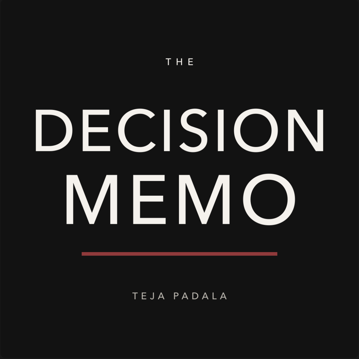 The Decision Memo &mdash; newsletter cover by Teja Padala